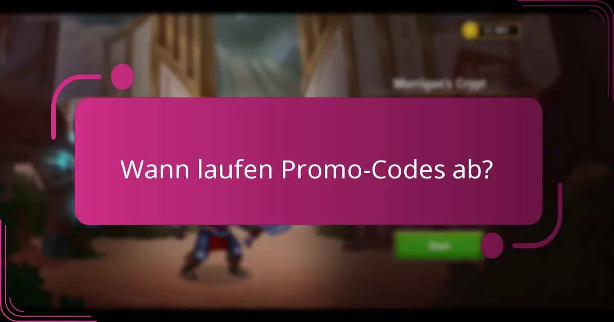Wann laufen Promo-Codes ab?