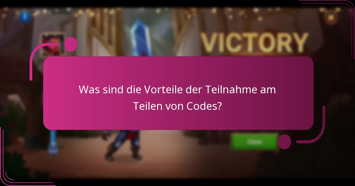 Was sind die Vorteile der Teilnahme am Teilen von Codes?